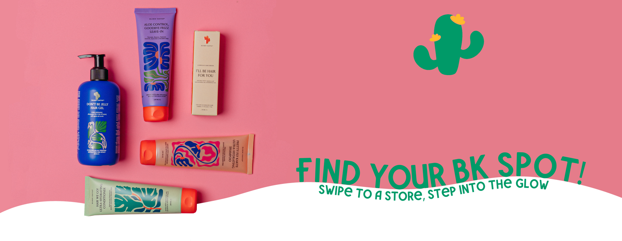 Find Your BK Spot — locate Blumin’Kaktus stockists